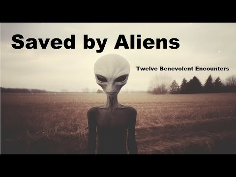 , title : 'Saved by Aliens! Twelve Benevolent Encounters'