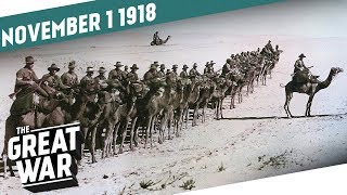 Austria-Hungary Disintegrates - The Ottoman Empire Leaves the War I THE GREAT WAR Week 223