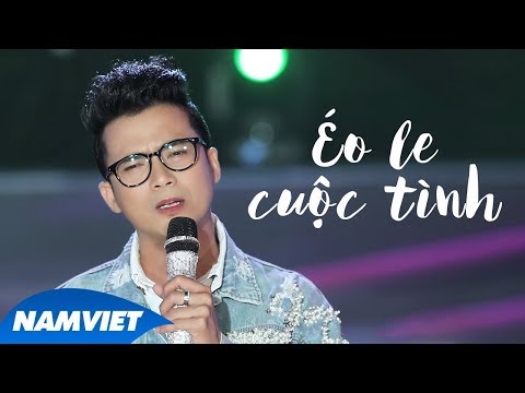 Éo Le Cuộc Tình - Lê Sang