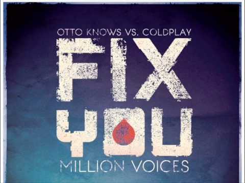 Coldplay(Alesso) - Fix You ft. Otto Knows - Millon Voices