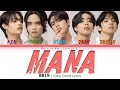 SB19 - Mana (Color Coded Lyrics) SB19 - Mana (Color Coded Lyrics)