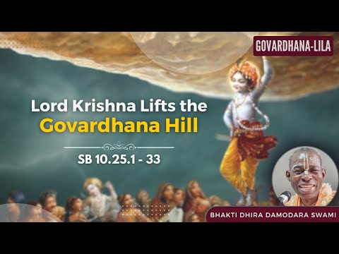 Lord Krishna Lifts the Govardhana Hill | Govardhana-lila | SB 10.25.1–33 | Vrindavan | Jul 30, 2023