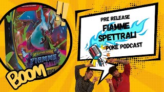 FIAMME SPETTRALI nuovo set PRE RELEASE - PokéPodcast 