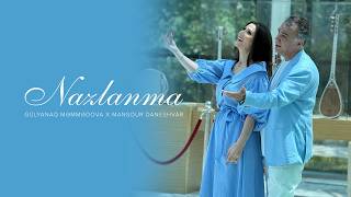 Gülyanaq Məmmədova x Mansour Daneshvar — Nazlanma (Rəsmi Musiqi Videosu) Gülyanaq Məmmədova x Mansour Daneshvar — Nazlanma (Rəsmi Musiqi Videosu)
