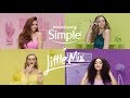 Little Mix - Mix Up Your Make-Up - Simple Skincare Commercial