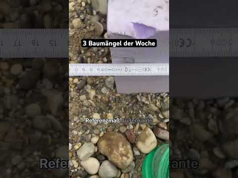 3 Baumängel der Woche (trotz renommierteren Baufirmen)