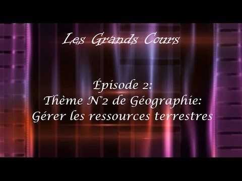 Les Grands Cours - Épisode #02 -  L'enjeu énergétique (2nde géo)