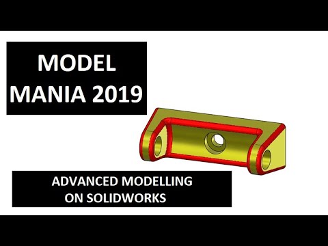 MODEL MANIA 2019 TUTORIAL - Complete the Model Mania 2019 challenge on SolidWorks!