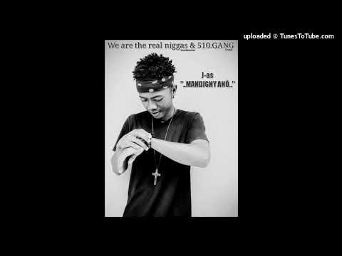 J-as _ Mandigny Ano (by ' Lay One)