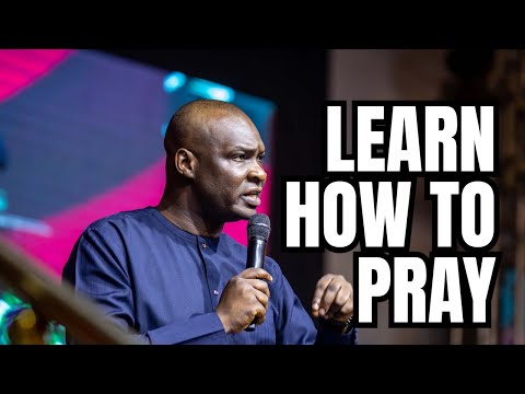 HOW TO PRAY: THE PRAYER OF FAITH | APOSTLE JOSHUA SELMAN