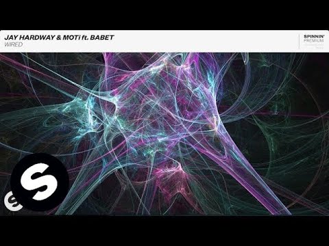 Jay Hardway & MOTi ft. Babet - Wired