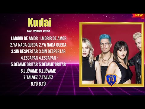 Kudai Exitos 2024 - Mejor Canción 2024 - Álbum Completo Más Popular