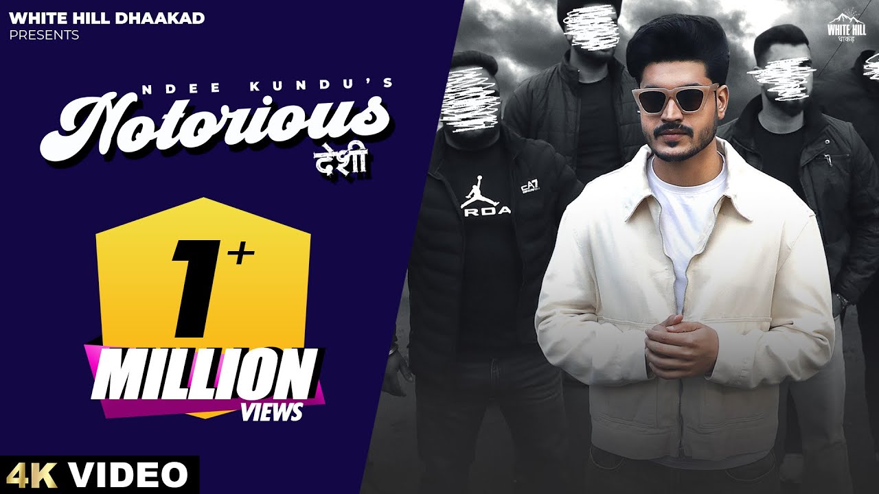 Notorious Desi Lyrics | Ndee Kundu