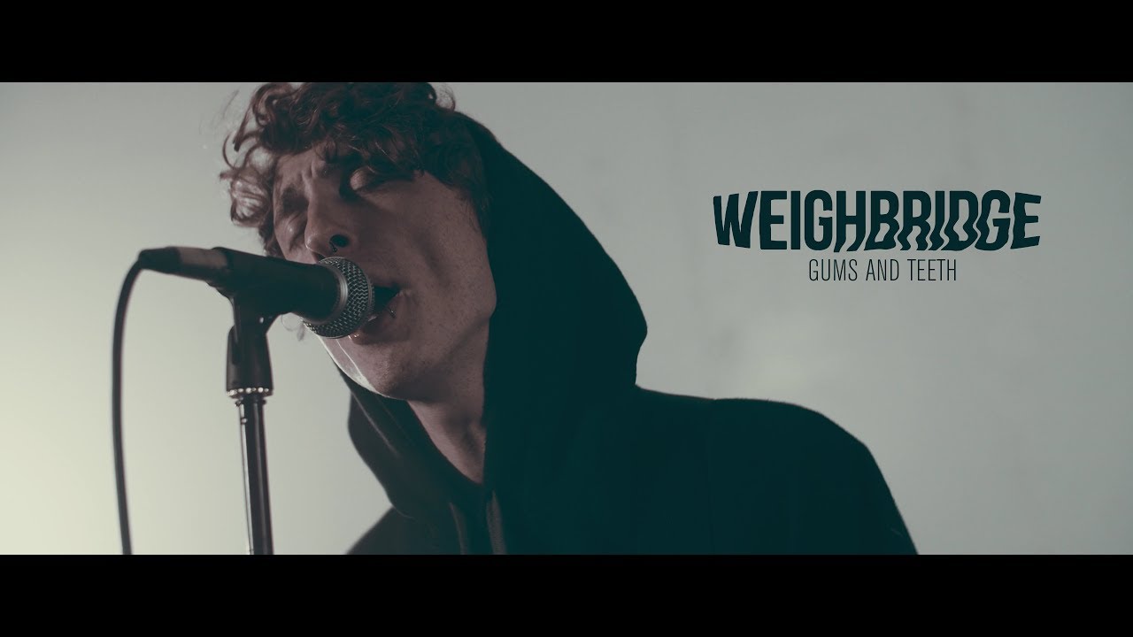Weighbridge — Gums And Teeth