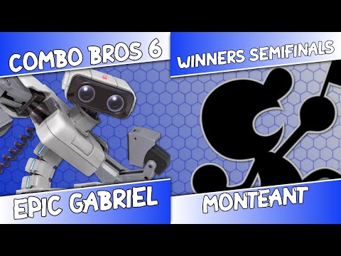 ComboBros #6 - Epic_Gabriel vs Monteant Winners Semifinals