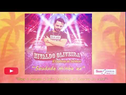 Nivaldo Oliveira- 2020- Saudade minha Ex
