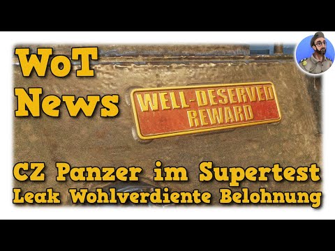 World of Tanks News - CZ Panzer im Supertest - Leak Wohlverdiente Belohnung