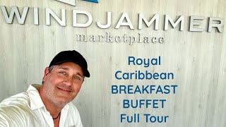 Royal Caribbean Cruise BREAKFAST BUFFET Full Tour 2026