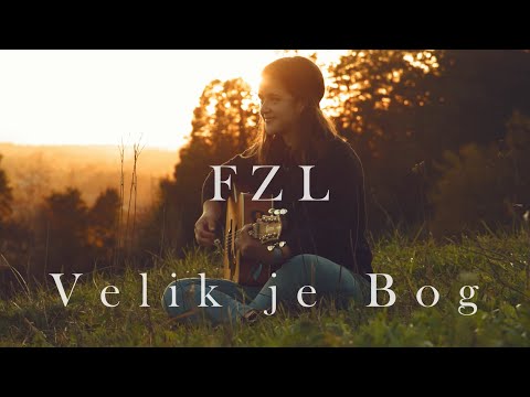 FZL - Velik je Bog