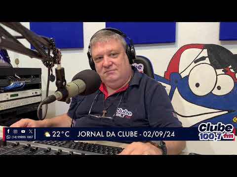 Jornal da Clube - 02/09/24 - Edição da Manhã
