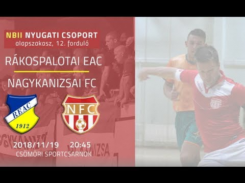Rákospalotai EAC - Nagykanizsai FC NB II férfi futsalmérkőzés, 18.11.19 (hétfő), 20:45