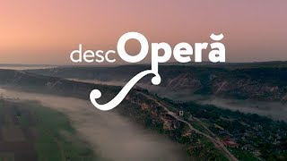 DescOPERA festival @ Old Orhei