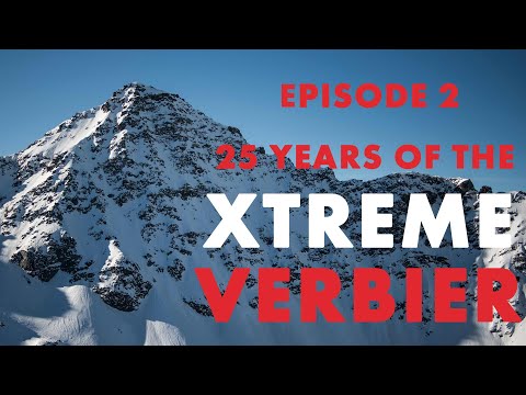 25 Years of Xtreme Verbier | Episode 2