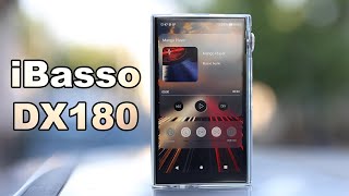 iBasso DX180 Music Player Review - Most Versatile Midrange DAP