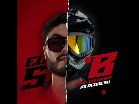 Mi Regreso - Saúl Bastidas (El S'B)