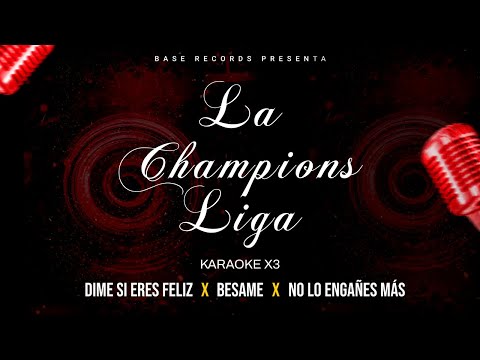ENGANCHADO LA CHAMPIONS LIGA x3 - KARAOKE CUMBIA