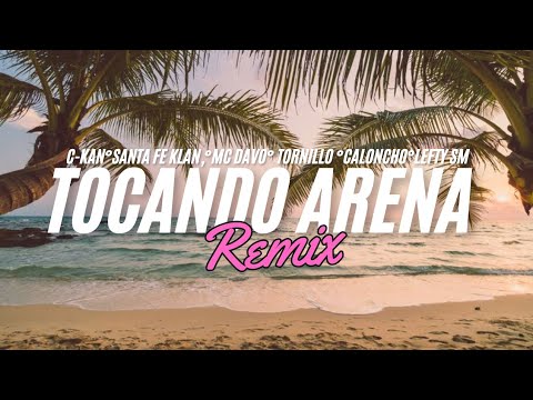 Tocando arena (lefty sm C-Kan, Santa Fe Klan, MC Davo, Tornillo & Caloncho)