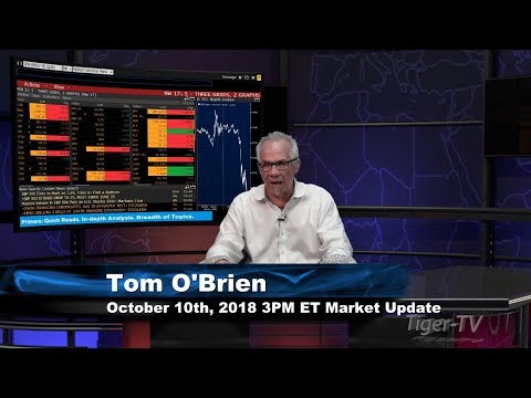 October 10th 3PM ET Market Update with Tom O'Brien on TFNN