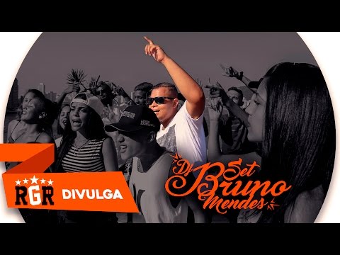 Set Dj Bruno Mendes - Manda Pra Elas (Rgr Divulga)