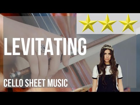 Cello Sheet Music: How to play Levitating by Dua Lipa and Dababy