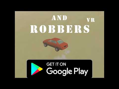 Cops And Robbers VR video thumbnail
