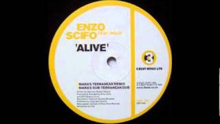 Enzo Scifo feat Holly - Alive (Mara's Sub Terranean Dub)