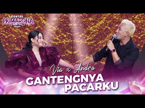 ANDRA BERI SURPRISE! Buat Via - Gantengnya Pacarku | KONTES PRIMADONA PANTURA