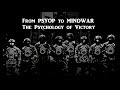 From PSYOP to MindWar: The Psychology of Victory