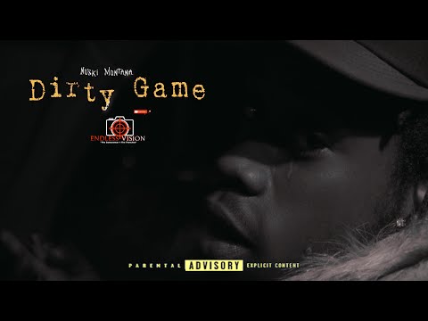 Nuski Montana - Dirty Game | Shot By Cameraman4TheTrenches