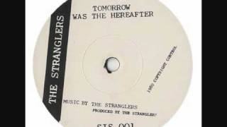 The Stranglers - Tomorrow was the Hereafter