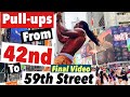 Pull-ups from 42nd to 59th Street l Most Extreme Pull up Routine | Part 4