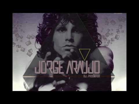 The Doors - Roadhouse Blues (Jorge Araujo Remix)
