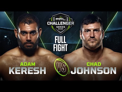 Adam Keresh vs Chad Johnson full fight