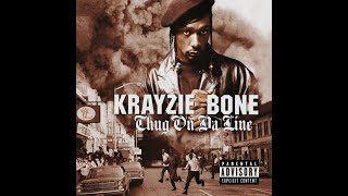 Krayzie Bone – Rollin&#39; Up Some Mo&#39;