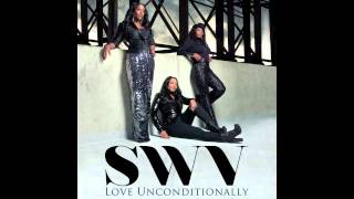 SWV &quot;Love Unconditionally&quot;