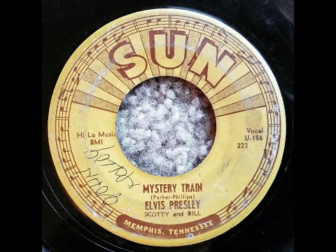Elvis Presley - Mystery Train [ORIGINAL SUN RECORDS 45]