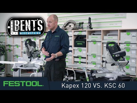 Choosing the Right Miter Saw, Kapex 120 VS. KSC 60 with @bentswoodworking