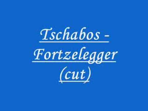 Tschabos - Fortzelegger (cut)