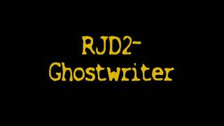 RJD2-Ghostwriter (High Quality)