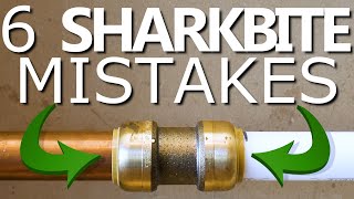 6 SHARKBITE Mistakes NOT To Make! | GOT2LEARN